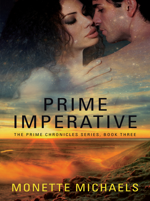 Title details for Prime Imperative by Monette Michaels - Available